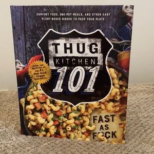 Thug Kitchen cookbook - Plant based cooking